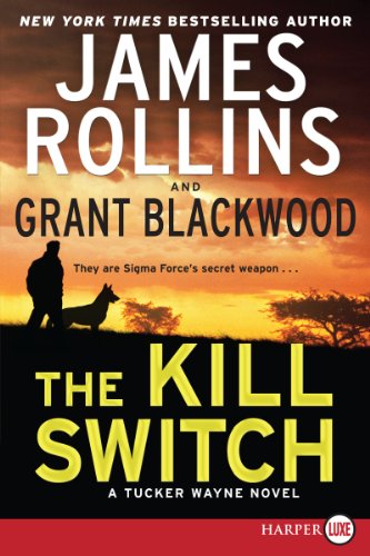 Beispielbild fr The Kill Switch : A Tucker Wayne Novel zum Verkauf von Better World Books