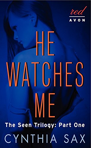 9780062300317: He Watches Me (The Seen Trilogy)