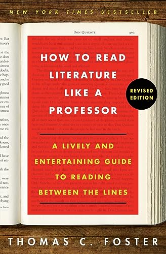 9780062301673: How to Read Literature Like a Professor: A Lively and Entertaining Guide to Reading Between the Lines