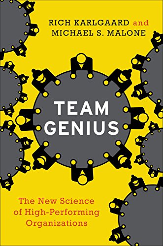 Beispielbild fr Team Genius : The New Science of High-Performing Organizations zum Verkauf von Better World Books