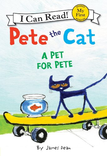 9780062303806: Pete the Cat: A Pet for Pete (I Can Read)