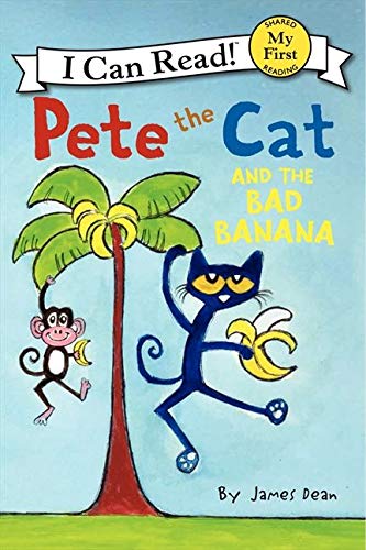 Beispielbild fr Pete the Cat and the Bad Banana (My First I Can Read) zum Verkauf von Once Upon A Time Books