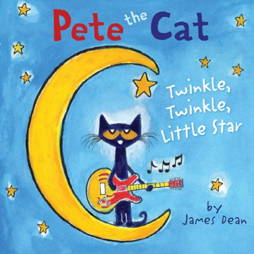 Beispielbild fr Pete the Cat: Twinkle, Twinkle, Little Star zum Verkauf von Wonder Book