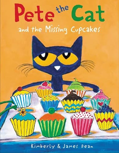 Stock image for Pete the Cat and the Missing Cupcakes for sale by Blackwell's