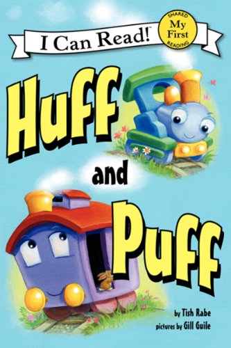 Huff and Puff (My First I Can Read) (9780062305022) by Rabe, Tish