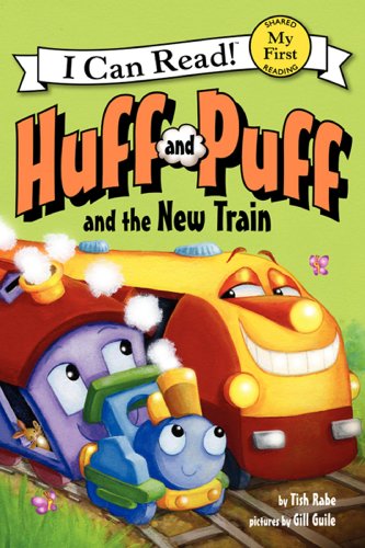 Stock image for Huff and Puff and the New Train (My First I Can Read) for sale by Orion Tech