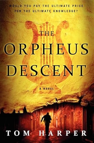 Stock image for The Orpheus Descent : A Novel for sale by Better World Books