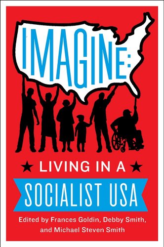 9780062305572: Imagine: Living in a Socialist USA