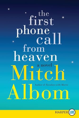 Stock image for The First Phone Call from Heaven for sale by SecondSale