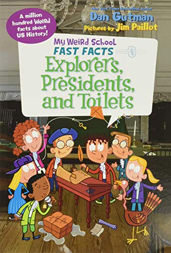 9780062306234: Explorers, Presidents, and Toilets