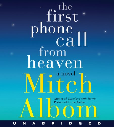 9780062306425: First Phone Call From Heaven Unabridged CD, The