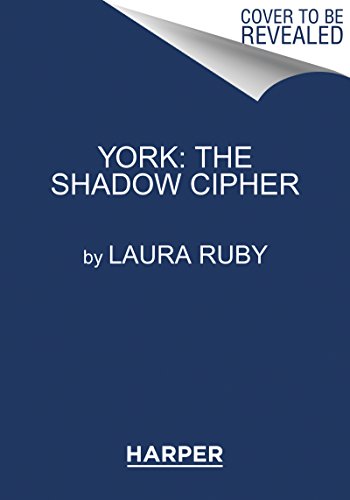 9780062306944: York: The Shadow Cipher: 1 (York, 1)