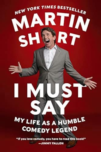 Beispielbild fr I Must Say: My Life As a Humble Comedy Legend zum Verkauf von Zoom Books Company