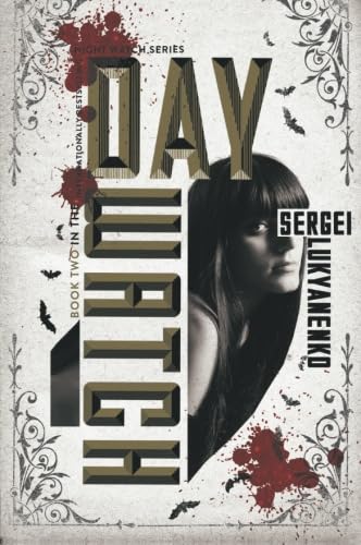 Beispielbild fr Day Watch: Book Two (Night Watch, 2) zum Verkauf von Half Price Books Inc.