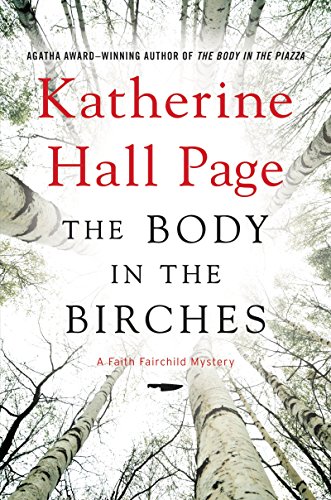 9780062310828: The Body in the Birches: A Faith Fairchild Mystery: 22 (Faith Fairchild Mysteries)