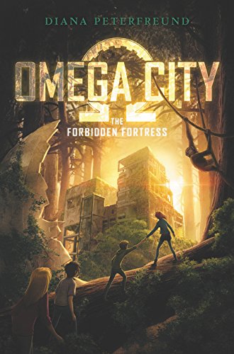 9780062310880: Omega City: The Forbidden Fortress (Omega City, 2)