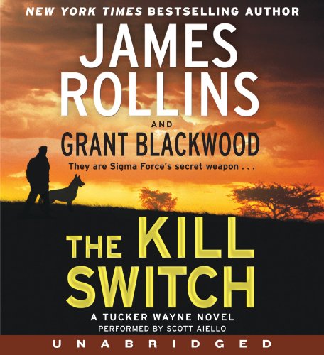 Stock image for The Kill Switch CD: A Tucker Wayne Novel for sale by HPB-Ruby