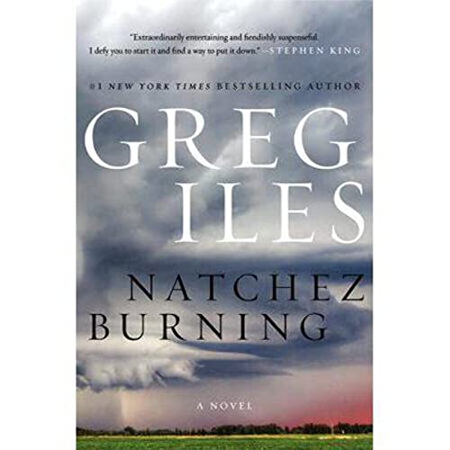 9780062311078: Natchez Burning: A Novel (Penn Cage, 4)