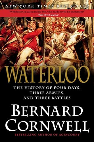 Imagen de archivo de Waterloo: The History of Four Days, Three Armies, and Three Battles (Paperback or Softback) a la venta por BargainBookStores