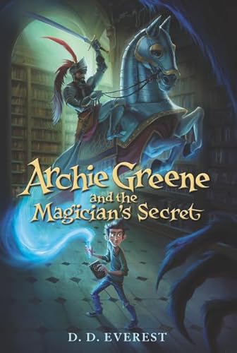 Imagen de archivo de Archie Greene and the Magician's Secret (Archie Greene, 1) a la venta por SecondSale