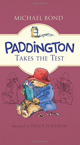 9780062312402: Paddington Takes the Test