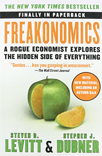 9780062312679: Freakonomics: A Rogue Economist Explores the Hidden Side of Everything [Paperback] [Jan 01, 2013] Levitt, Steven D.