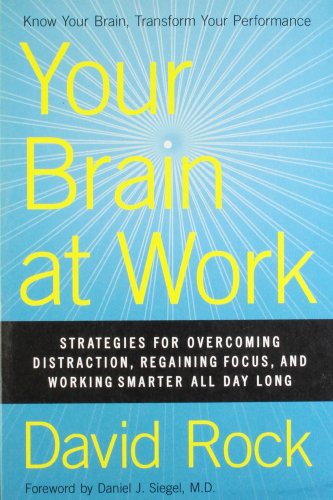 9780062312822: Your Brain at Work [Paperback] [Jan 01, 2013] ROCK DAVID