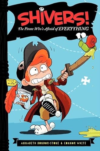 9780062313874: The Pirate Who's Afraid of Everything (Shivers!, 1)