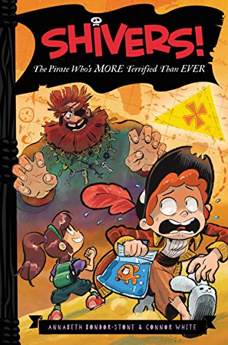 Beispielbild fr Shivers!: The Pirate Whos More Terrified than Ever (Shivers!, 4) zum Verkauf von Bulk Book Warehouse