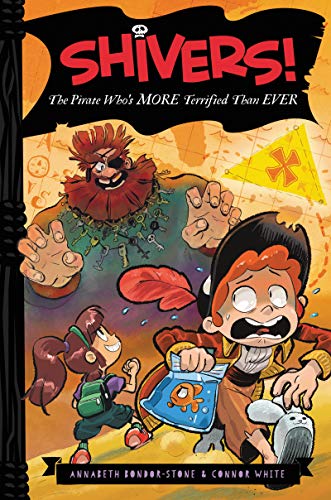 9780062313935: Shivers!: The Pirate Who’s More Terrified than Ever (Shivers!, 4)