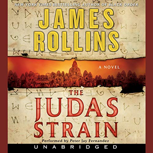 The Judas Strain Low Price CD: A Sigma Force Novel (Sigma Force, 3) (9780062314482) by Rollins, James
