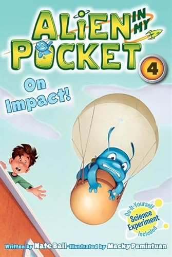 Stock image for Alien in My Pocket #4: on Impact! for sale by Better World Books