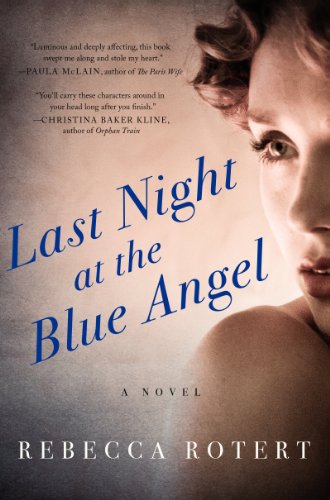 Stock image for Last Night at the Blue Angel: A Novel for sale by Gulf Coast Books