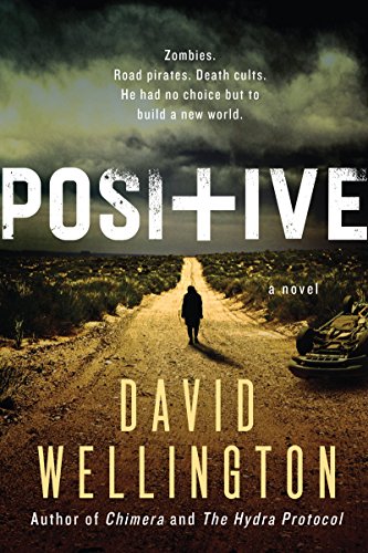 9780062315373: Positive: A Novel