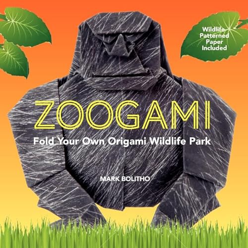 Stock image for Zoogami: Fold Your Own Origami Wildlife Park for sale by SecondSale