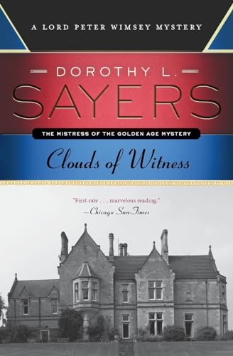 Beispielbild fr Clouds of Witness: A Lord Peter Wimsey Mystery (Lord Peter Wimsey Mysteries) zum Verkauf von Jenson Books Inc