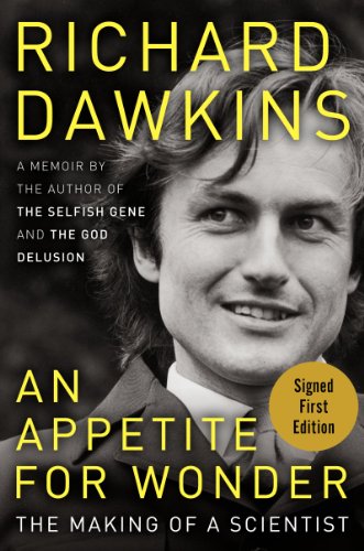 Imagen de archivo de Richard Dawkins an Appetite for Wonder Signed First Edition Hardcover 2013 a la venta por BooksRun