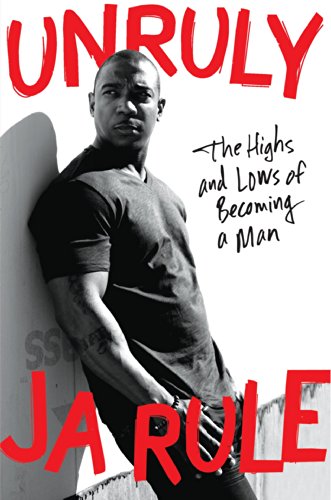 9780062316172: Unruly: The Highs and Lows of Becoming a Man