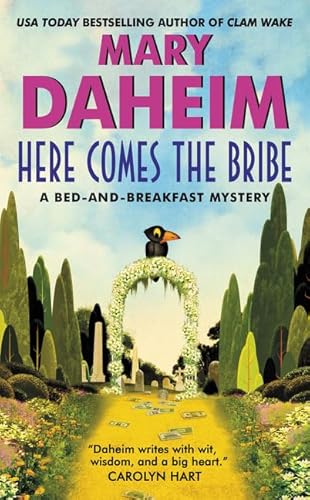 Beispielbild fr Here Comes the Bribe: A Bed-and-Breakfast Mystery (Bed-and-Breakfast Mysteries) zum Verkauf von Wonder Book
