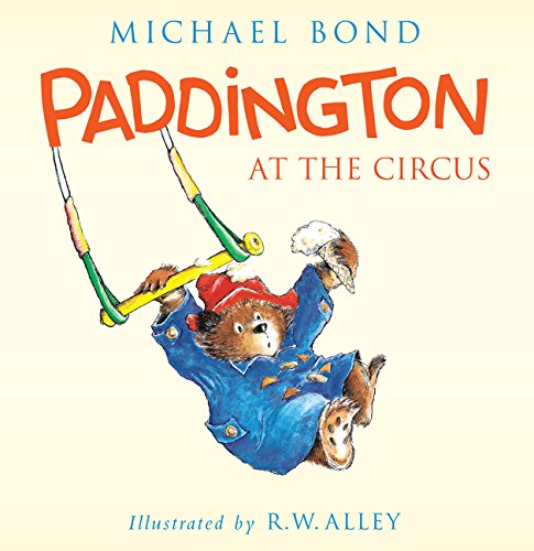 Beispielbild fr Paddington at the Circus zum Verkauf von ThriftBooks-Atlanta