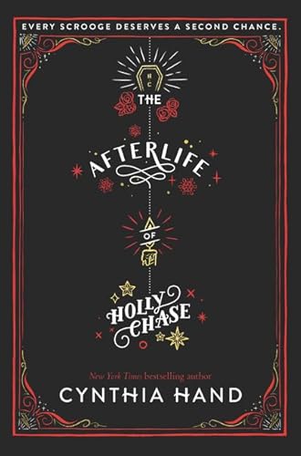Stock image for The Afterlife of Holly Chase : A Christmas and Holiday Book for sale by Better World Books: West