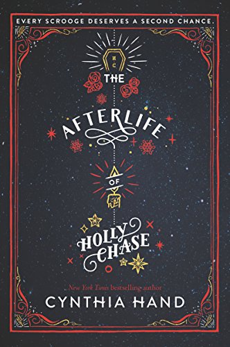 Beispielbild fr The Afterlife of Holly Chase: A Christmas and Holiday Book zum Verkauf von KuleliBooks