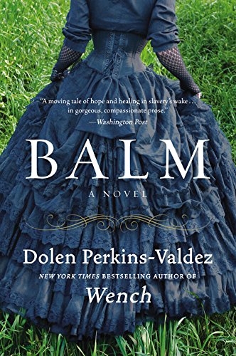 Imagen de archivo de Balm: A Novel a la venta por Zoom Books Company