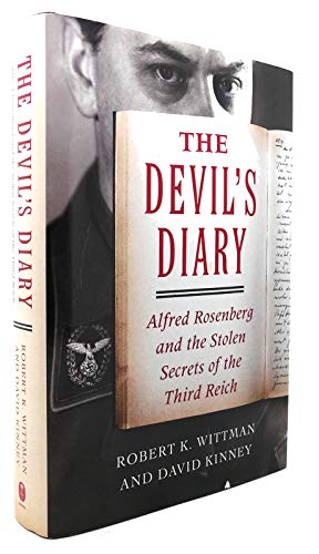 Imagen de archivo de The Devil's Diary : Alfred Rosenberg and the Stolen Secrets of the Third Reich a la venta por Better World Books