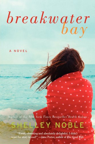 Stock image for Breakwater Bay: A Novel for sale by SecondSale