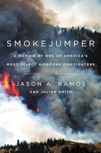 Stock image for Smokejumper: A Memoir by One of America's Most Select Airborne Firefighters for sale by SecondSale