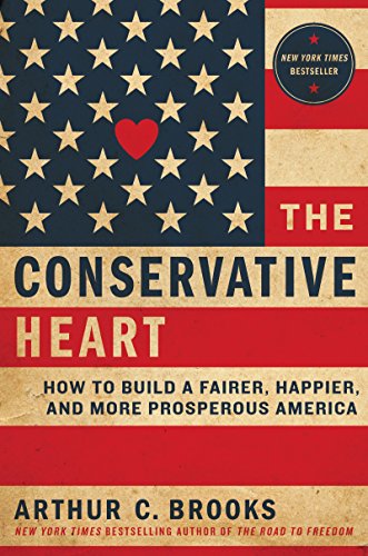 Imagen de archivo de The Conservative Heart: How to Build a Fairer, Happier, and More Prosperous America a la venta por SecondSale