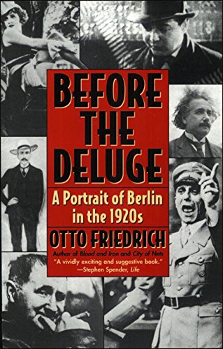 9780062320025: Before the Deluge: A Portrait of Berlin in the 1920s