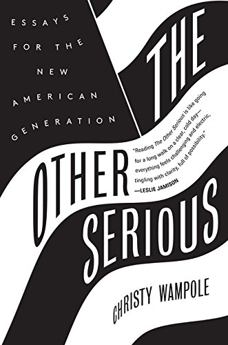 9780062320360: The Other Serious: Essays for the New American Generation