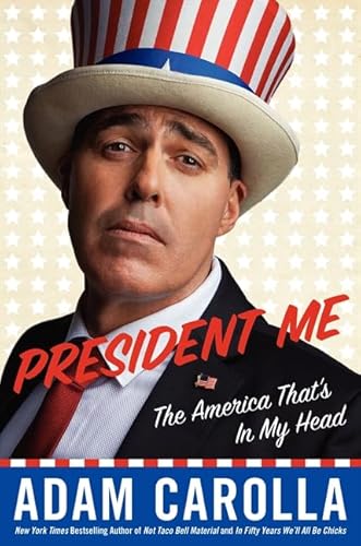 Beispielbild fr President Me: The America That's in My Head zum Verkauf von SecondSale